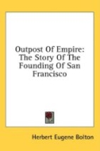 Outpost of empire : the story of the…