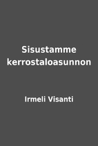 Sisustamme kerrostaloasunnon by Irmeli…