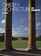 Garden Architecture in Europe 1450-1800:…