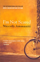 I'm Not Scared by Niccolò Ammaniti