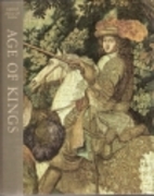 Great Ages of Man: Age of Kings by Charles…