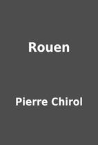 Rouen by Pierre Chirol