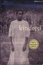 Kindred by Octavia E. Butler