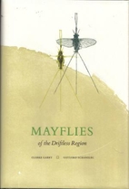 Mayflies of the Driftless Region by Clarke…
