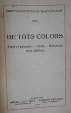 Obres completes, VIII: De tots colors ;…