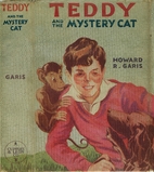 Teddy and the Mystery Cat #3 by Howard R.…