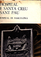 L'Hospital De Santa Creu I De Sant Pau:…