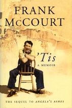 'Tis, a Memoir by Frank McCourt