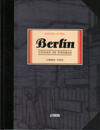 Berlin: City of Stones: Book One (Part 1) by…
