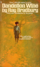 DANDELION WINE by RAY BRADBURY