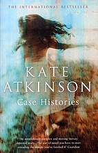 Case Histories by Kate Atkinson