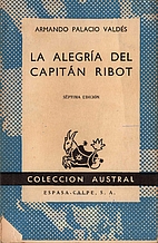 The Joy of Captain Ribot by Armando Palacio…