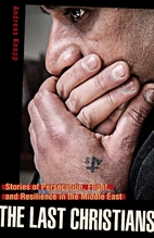 The last Christians : stories of…