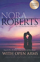 With Open Arms (3 in 1: Song of the West /…