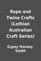 Rope and Twine Crafts (Lothian Australian…