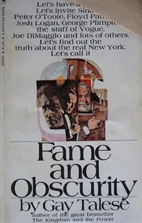 Fame and Obscurity by Gay Talese