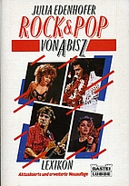 Rock und Pop von A bis Z. Lexikon. by Julia…