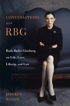 Conversations with RBG: Ruth Bader Ginsburg…