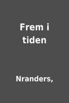 Frem i tiden by Nranders,