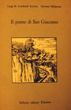 Il ponte di San Giacomo by Luigi M. Lombardi…