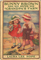 Bunny Brown and His Sister Sue on Grandpa's…