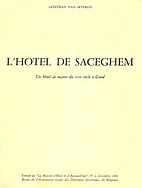 Het Huis Saceghem: Een Gentse…