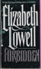 Forbidden by Elizabeth Lowell