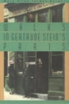 Walks in Gertrude Stein's Paris by Mary…