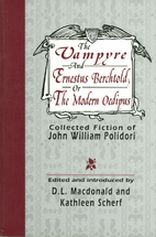 The Vampyre and Ernestus Berchtold;: or, The…