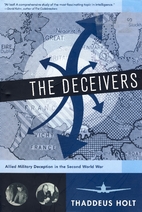 The Deceivers: Allied Military Deception in…