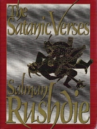 The Satanic Verses by Salman Rushdie