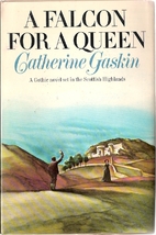 A Falcon for a Queen by Catherine Gaskin