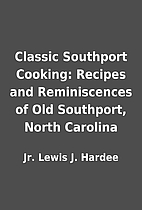 Classic Southport Cooking: Recipes and…
