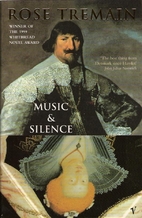 Music & silence by Rose Tremain