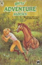 Girls' Adventure Stories: One Misty…