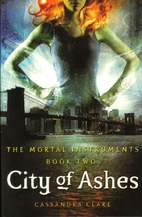 City of Ashes by Cassandra Clare
