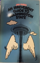 An irreverent guide to Washington State by…