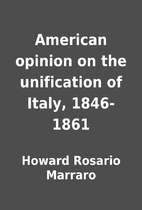 American opinion on the unification of…