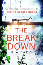 The Breakdown: A Novel by B. A. Paris