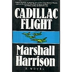 Cadillac Flight by Marshall Harrison