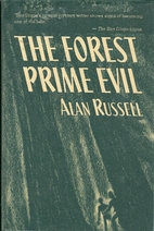 The Forest Prime Evil by Alan Russell