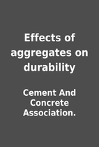 Effects of aggregates on durability by…