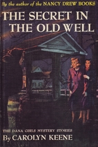 The Secret in the Old Well by Carolyn Keene