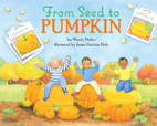 From Seed to Pumpkin (Let's Read and Find…
