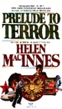 Prelude to Terror by Helen MacInnes
