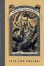 The Vile Village by Lemony Snicket