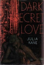 Dark, Secret Love by Denise Robins
