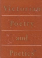 Victorian Poetry and Poetics by Walter E.…