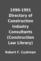 1990-1991 Directory of Construction Industry…