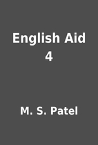 English Aid 4 by M. S. Patel